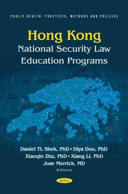 Daniel TL Shek - Hong Kong: National Security Law Education Programs, E-bok