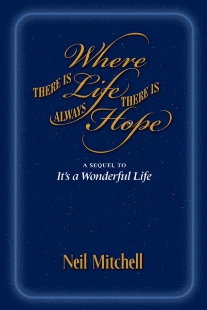 Neil Mitchell - Where There is Life There is Always Hope, E-bok