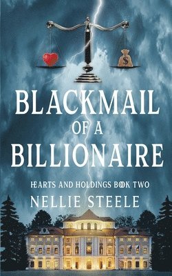 Nellie Steele - Blackmail of a Billionaire, Häftad