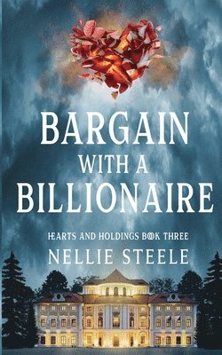 Nellie Steele - Bargain with a Billionaire, Häftad