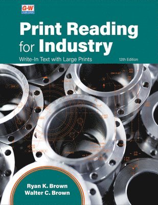 Ryan K. Brown, Walter C. Brown - Print Reading for Industry, Häftad