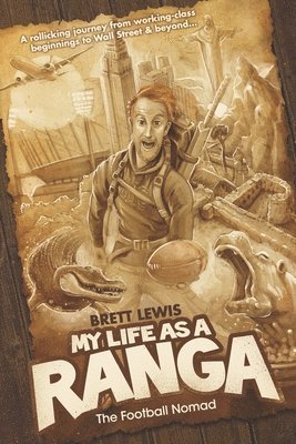 Brett Lewis - My Life as a Ranga, Häftad