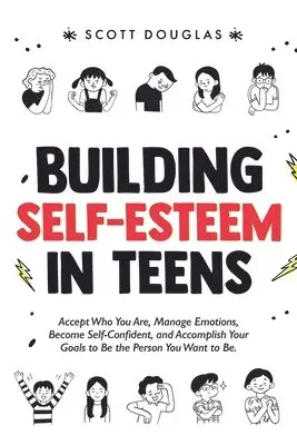 Scott R Douglas - Building Self-Esteem in Teens, Häftad. Tillgänglighet: Lägg i varukorg