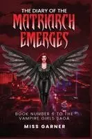 Garner - Diary of the Matriarch Emerges, Häftad. Tillgänglighet: Lägg i varukorg