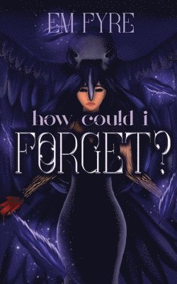Em Fyre - How Could I Forget?, Häftad