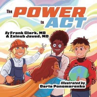 Frank Clark, Zainub Javed - Power to Act, Häftad. Tillgänglighet: Lägg i varukorg