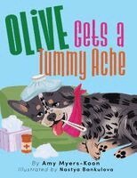 Amy Myers-Koon - Olive Gets a Tummy Ache, Häftad. Tillgänglighet: Lägg i varukorg