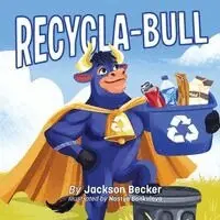 Jackson Becker - Recycla-Bull, Häftad. Tillgänglighet: Lägg i varukorg