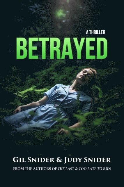 Judy Snider, Gil Snider - Betrayed, E-bok