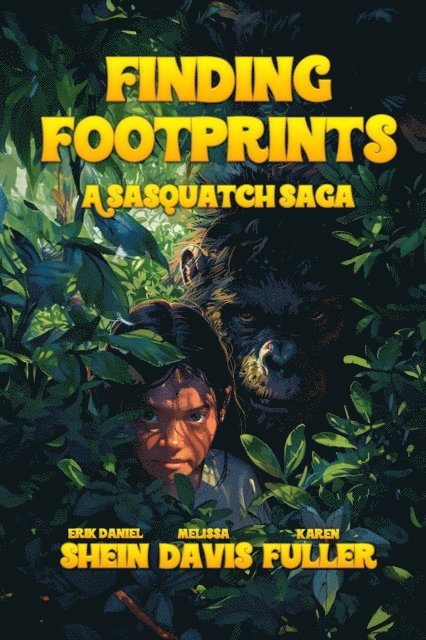 Karen Fuller, Melissa Davis, Erik Daniel Shein - Finding Footprints, E-bok