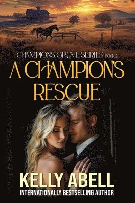 Kelly Abell - Champion's Rescue, Häftad. Tillgänglighet: Lägg i varukorg