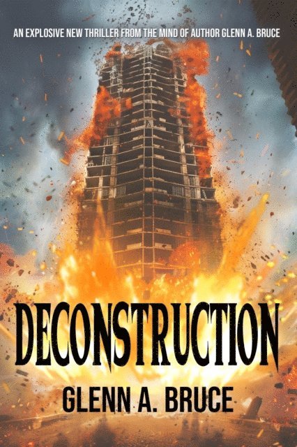 Glenn A. Bruce - Deconstruction, E-bok