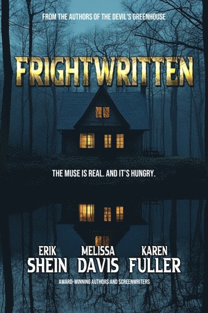 Karen Fuller, Melissa Davis, Erik Shein - Frightwritten, E-bok