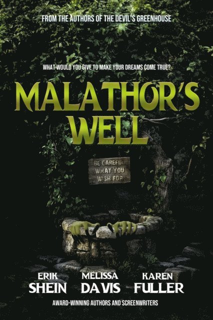 Karen Fuller, Melissa Davis, Erik Shein - Malathor's Well, E-bok