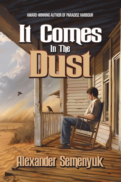 Alexander Semenyuk - It Comes in the Dust, E-bok