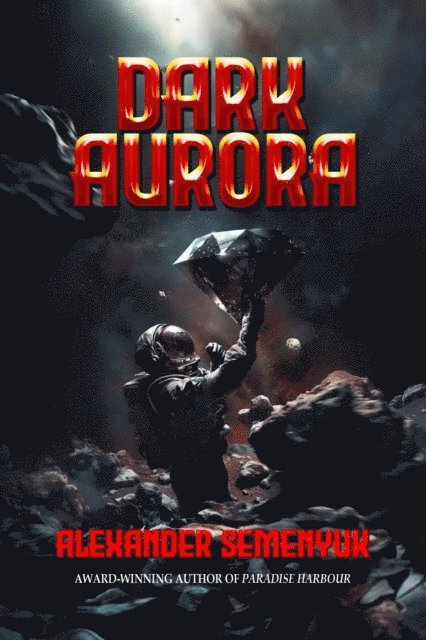 Alexander Semenyuk - Dark Aurora, E-bok