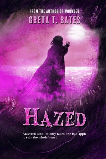 Greta T Bates - Hazed, E-bok