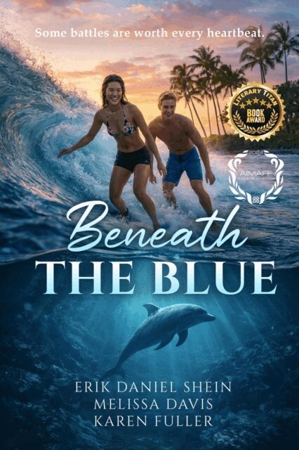 Karen Fuller, Melissa Davis, Erik Daniel Shein - Beneath the Blue, E-bok