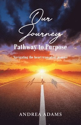 Andrea Adams - Our Journey, Häftad. Tillgänglighet: Lägg i varukorg