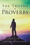 The Truths in Proverbs