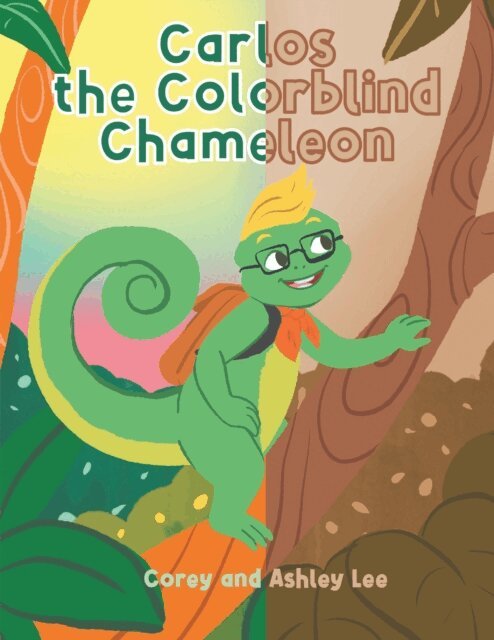 Ashley Lee, Corey - Carlos the Colorblind Chameleon, E-bok