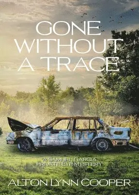Alton Lynn Cooper - Gone Without a Trace, Häftad. Tillgänglighet: Lägg i varukorg