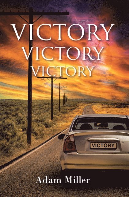 Adam Miller - Victory Victory Victory, E-bok