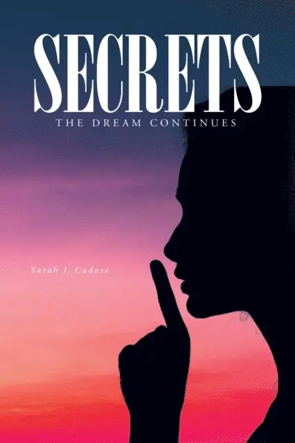 Sarah J. Cadore - Secrets, E-bok. Tillgänglighet: Lägg i varukorg