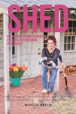 Michelle Martin - Shed, Häftad