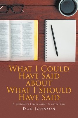Don Johnson - What I Could Have Said about What I Should Have Said, Häftad