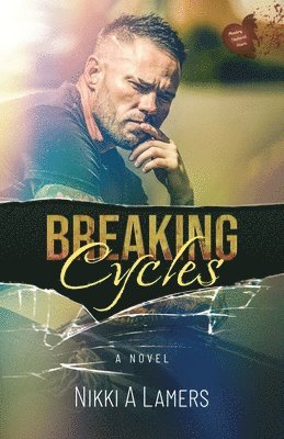 Nikki a Lamers - Breaking Cycles, Häftad