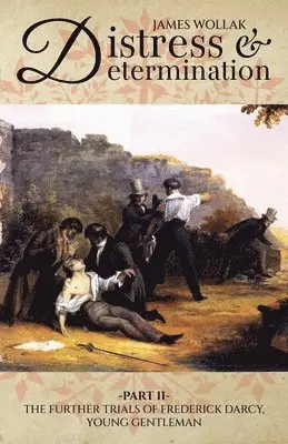 James Wollak - Distress and Determination, Part II, Häftad. Tillgänglighet: Lägg i varukorg