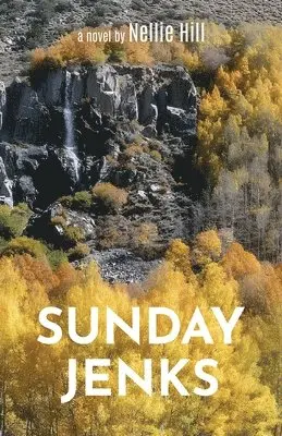 Nellie Hill - Sunday Jenks, Häftad. Tillgänglighet: Lägg i varukorg