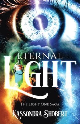 Kassondra Shobert - Eternal Light, Häftad