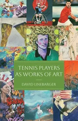Tennis Players as Works of Art