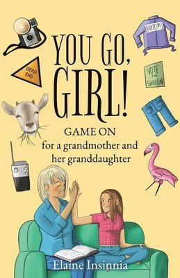 Elaine Insinnia - You Go, Girl!, Häftad