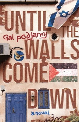 Gal Podjarny - Until the Walls Come Down, Häftad