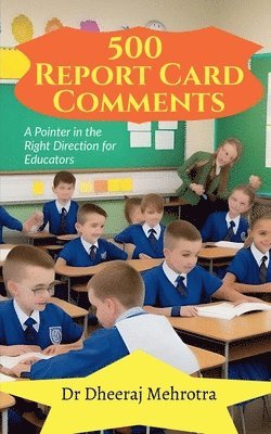Dr Dheeraj Mehrotra - 500 Report Card Comments, Häftad. Tillgänglighet: Lägg i varukorg