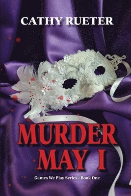 Cathy Rueter - Murder May I, Häftad
