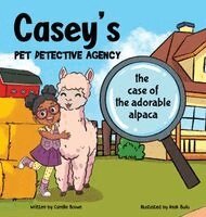Camille Brown - Casey's Pet Detective Agency, Inbunden