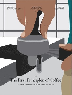 First Principles of Coffee