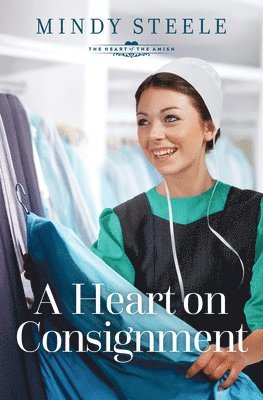 Mindy Steele - A Heart on Consignment, Häftad
