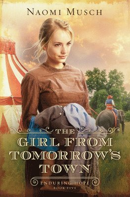 Naomi Musch - The Girl from Tomorrow's Town: Volume 5, Häftad