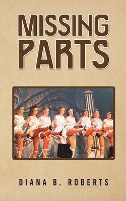 Diana B Roberts - Missing Parts, Häftad