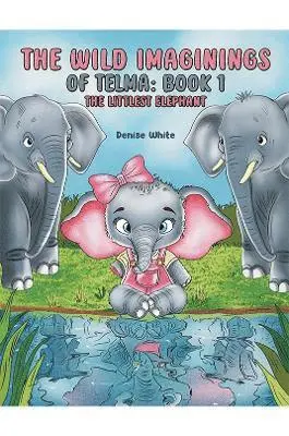 Denise White - Wild Imaginings of Telma: Book 1, Häftad. Tillgänglighet: Lägg i varukorg