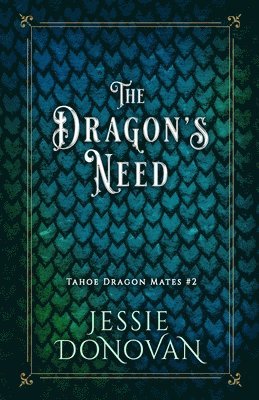 Dragon's Need