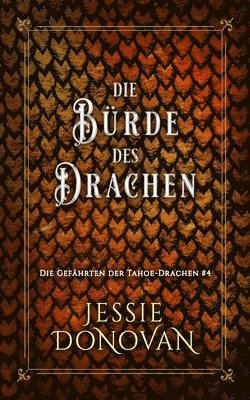 Jessie Donovan - Bürde des Drachen, Häftad