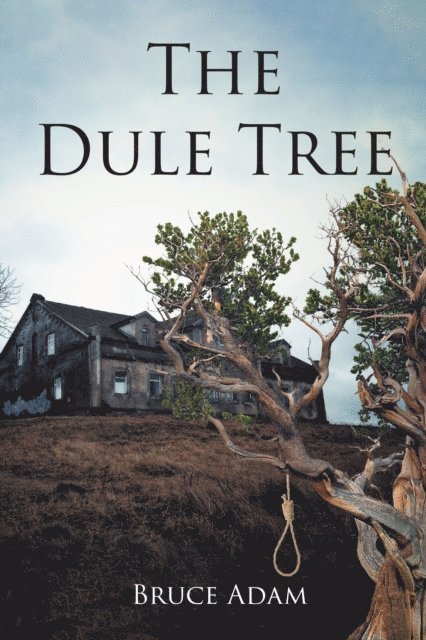 Bruce Adam - Dule Tree, E-bok