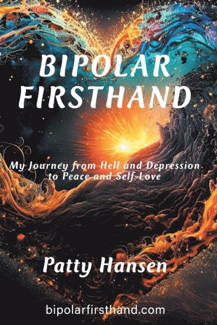 Patty Hansen - Bipolar Firsthand, E-bok
