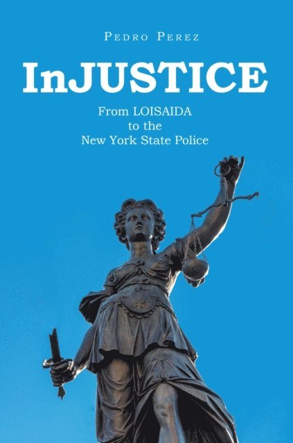 Pedro Perez - InJUSTICE, E-bok